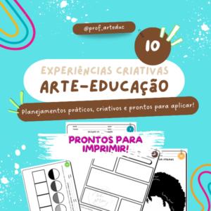 10 Planejamentos e Atividades de Arte-Educação para imprimir